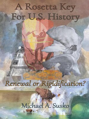 cover image of A Rosetta Key For U.S. History
